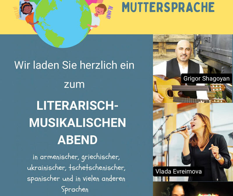 Literarisch-musikalischer Abend zum Welttag der Muttersprache, 21.02.2024